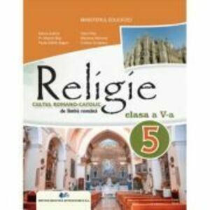 Religie Cultul Romano-Catolic. Manual clasa a 5-a - Maria Andrici imagine