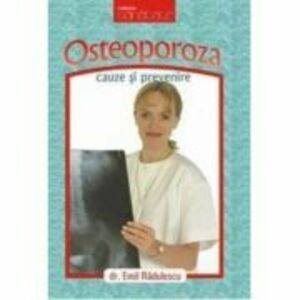 Osteoporoza - dr. Emil Radulescu imagine