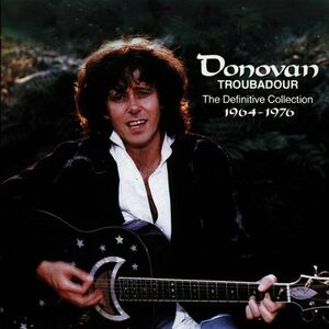 Troubadour - the Definitive Collection 1964-1976 | Donovan imagine