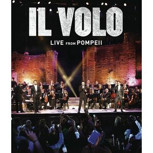 Il Volo: Live from Pompeii (DVD) | Il Volo imagine