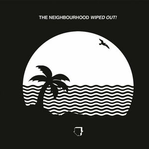 Wiped Out! - Vinyl | The Neighbourhood imagine