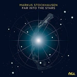 Far into the Stars | Markus Stockhausen imagine