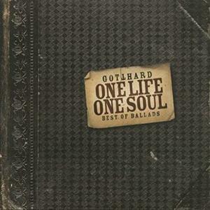 One Life One Soul | Gotthard imagine