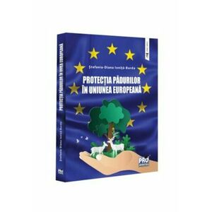 Protectia padurilor in Uniunea Europeana imagine