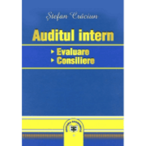 Auditul intern: evaluare, consiliere - Stefan Craciun imagine