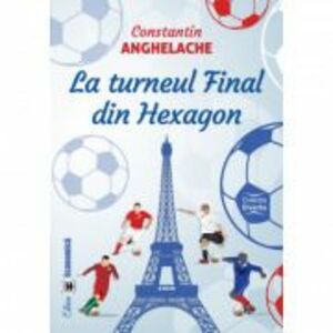 La turneul Final din Hexagon - Constantin Anghelache imagine