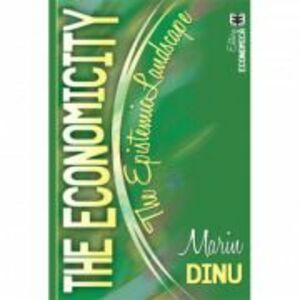 The Economicity. The Epistemic Landscape - Marin Dinu imagine