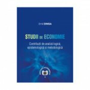 Studii de economie - Emil Dinga imagine