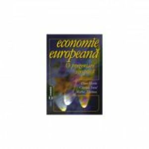 Economie europeana. O prezentare sinoptica - Marin Dinu, Cristian Socol, Marius Marinas imagine