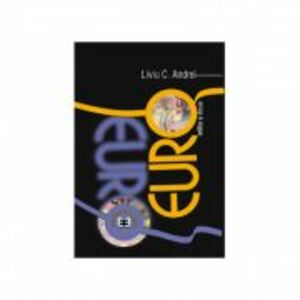 Euro. Editia II - Liviu C. Andrei imagine