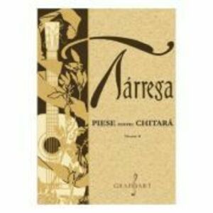 Piese pentru chitara Volumul 2 - Francisco Tarrega imagine