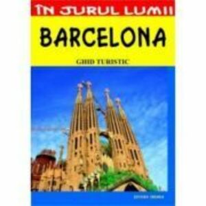 Barcelona - ghid turistic imagine