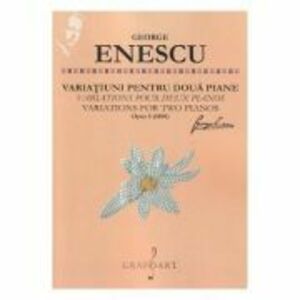 Variatiuni pentru doua piane Opus 5 (1898) - George Enescu imagine