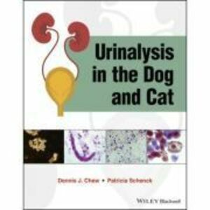 Urinalysis in the Dog and Cat - Dennis J. Chew imagine