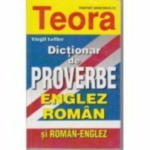 Dictionar de proverbe englez-roman si roman-englez imagine
