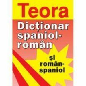 Dictionar spaniol-roman si roman-spaniol. 30000 cuvinte - E. Focseneanu imagine