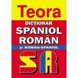 Dictionar spaniol-roman si roman-spaniol. Cartonat imagine