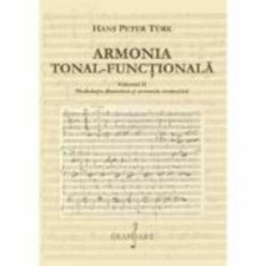 Armonia tonal-functionala, volumul 2 - Hans Peter Turk imagine