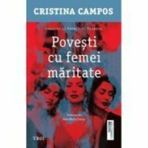 Povesti cu femei maritate - Cristina Campos imagine
