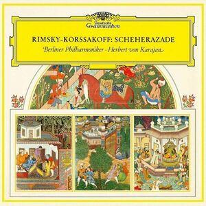 Rimsky-Korsakov: Scheherazade - Vinyl | Nikolai Rimsky-Korsakov, Herbert Von Karajan, Berliner Philharmoniker imagine