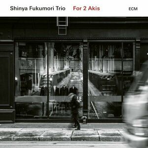 For 2 Akis | Shinya Fukumori Trio imagine