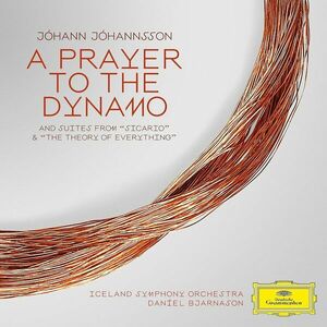 A Prayer to the Dynamo - Suties from Sicario and the Theory of Everything - Vinyl | Johann Johannsson imagine