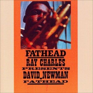 Fathead (Ray Charles Presents David Newman) - Vinyl | Ray Charles, David Newman imagine