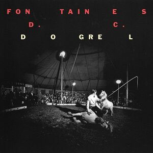 Dogrel - Vinyl | Fontaines D.C. imagine