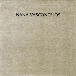 Saudades | Nana Vasconcelos imagine