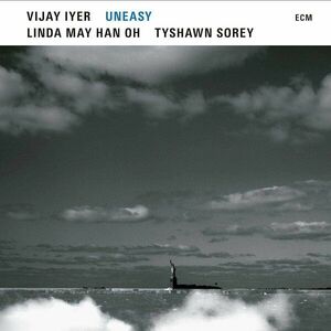 Uneasy | Vijay Iyer, Linda May Han Oh, Tyshawn Sorey imagine