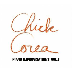 Piano Improvisations. Volume I | Chick Corea imagine