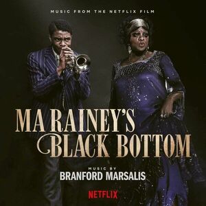 Ma Rainey's Black Bottom (Music From The Netflix Film) | Branford Marsalis imagine