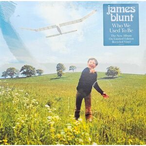 Who We Used To Be - Vinyl | James Blunt imagine