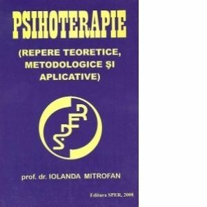 Psihoterapie (Repere teoretice, metodologice si aplicative) imagine