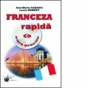 Franceza rapida (curs practic + CD) imagine