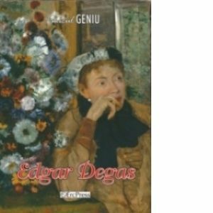 Micul geniu, nr. 10 - Edgar Degas (carte + DVD) imagine