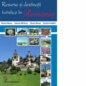 Resurse si destinatii turistice in Romania imagine