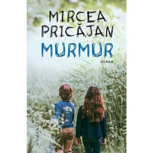 Murmur - Mircea Pricajan imagine