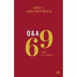 69 Q&A - Radu F. Constantinescu imagine