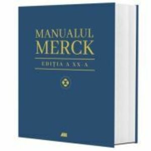 Manualul MERCK de diagnostic si tratament. Editia a XX-a - Justin L Kaplan, Robert S Porter imagine