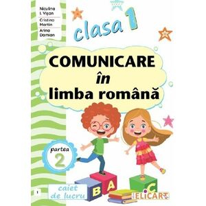 Comunicare in limba romana - Clasa 1 Partea 2 - Caiet (I) imagine