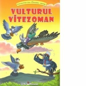 Povestiri din Padurea Verde - Vulturul Vitezoman imagine