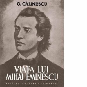 Mihai Eminescu | George Calinescu imagine