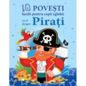 10 Povesti hazlii pentru copii cu si despre Pirati imagine