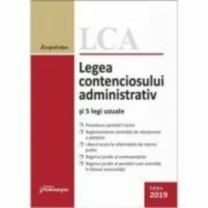 Legea contenciosului administrativ si 5 legi uzuale, editia a 10-a (actualizat 1 septembrie 2019) imagine