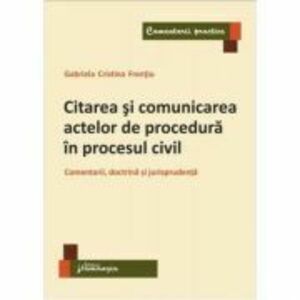 Citarea si comunicarea actelor de procedura civila imagine