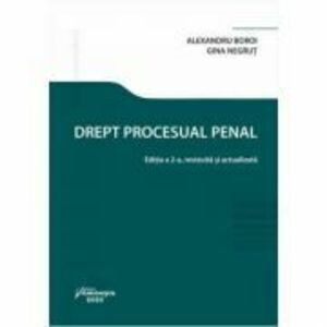 Drept procesual penal. Editia a 2-a - Alexandru Boroi, Gina Negrut imagine