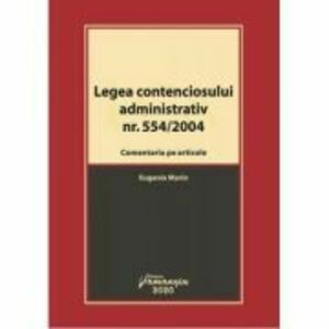 Legea contenciosului administrativ nr. 554/2004 - Eugenia Marin imagine