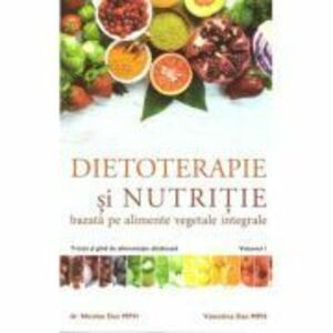 Dietoterapie si nutritie - Dr. Nicolae Dan, Valentina Dan imagine