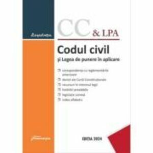 Codul civil si Legea de punere in aplicare. Actualizat la 25 ianuarie 2024 imagine